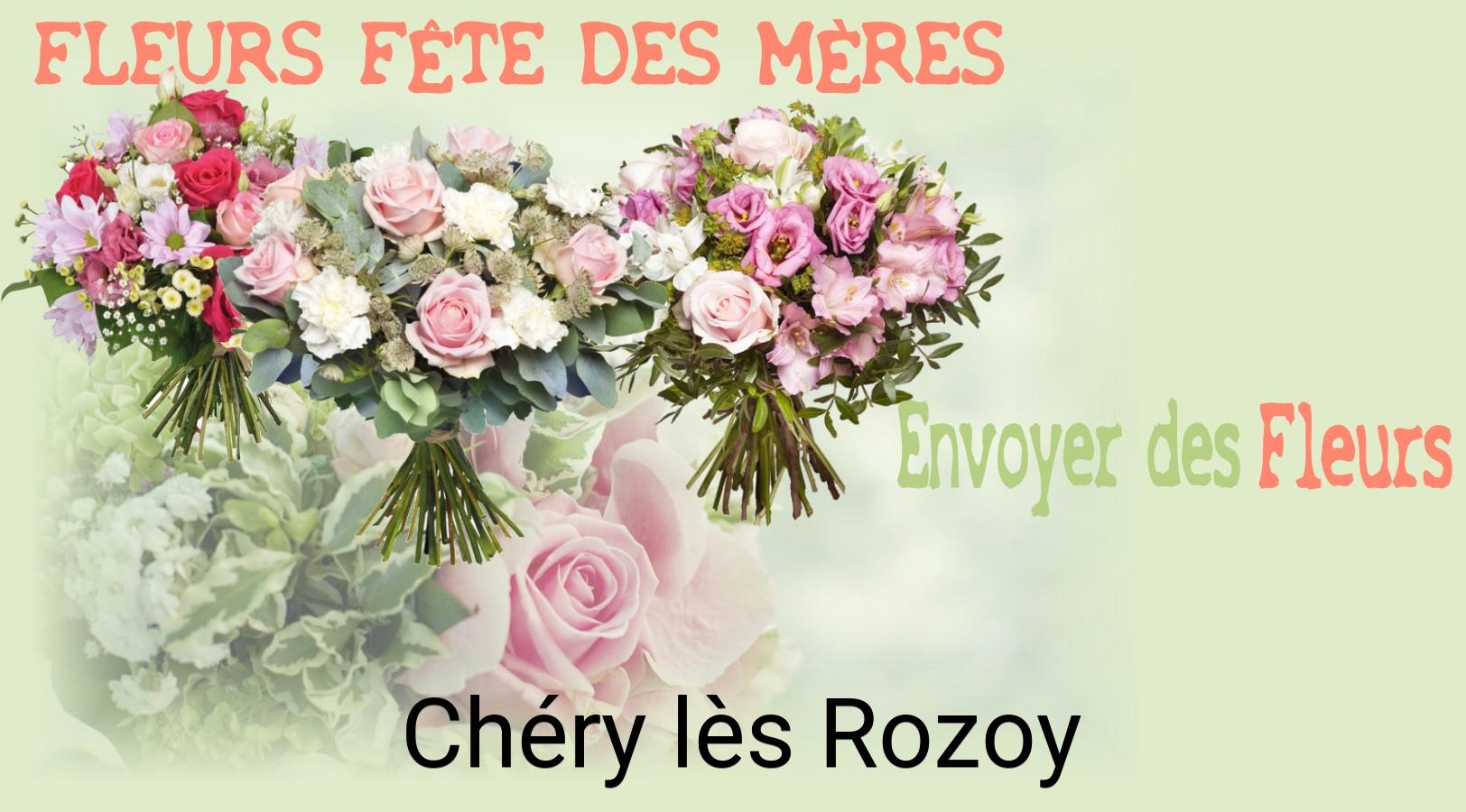Bouquet de Fête des Mères livré à Chéry-lès-Rozoy